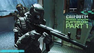 Call of Duty 4: Modern Warfare Playthrough PART #1