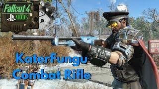 Fallout 4 PS4 Mods: KaterFungu Combat Rifle