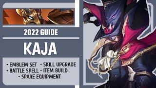 LET'S PLAY KAJA: 2022 Best Build and Emblem Guide for Kaja | Mobile Legends