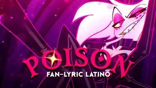 Poison (Español Latino): Fan Lyric Vídeo