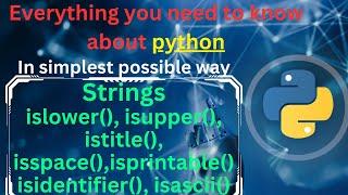 String condition checking methods 2 | islower() isupper() istitile() isspace() isidentifier isspace