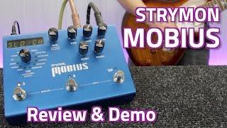 Strymon Mobius Modulation Pedal - Review & Demo