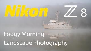 Nikon Z8 Foggy Morning Landscape Photography Z 24-70 f/4 S & 180-600 Lenses