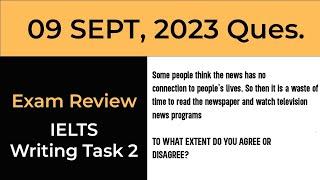 IELTS Exam Review- 09 September, 2023 | IELTS Writing Task 2