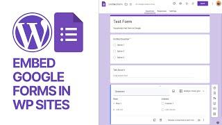 How To Embed Google Forms in Your WordPress Website For Free? 