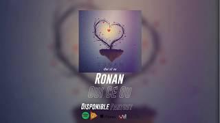 Ronan - Oui Cé Ou (Audio Officiel)