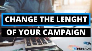 How to Set the Length of Your Campaign in the Deberoo Cash Flow Manager