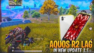 AQUOS R2 LAG IN NEW UPDATE 3.5AQUOS R2 PUBG TEST IN 2024