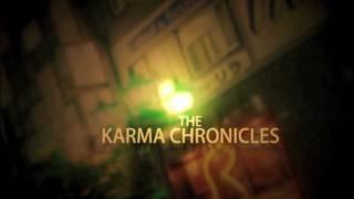 Show Open - "The Karma Chronicles"