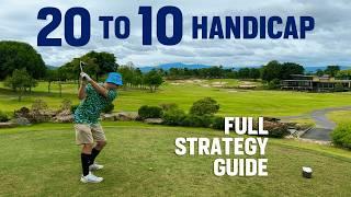 20 to 10 Handicap Strategy - Ultimate Game Plan