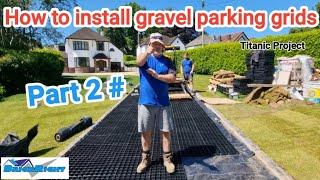 How to install Gravel parking grids part 2