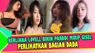 berliana lovel bikin parodi mirip gisel