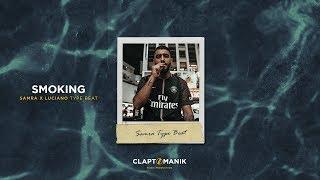 SMOKING - Samra x Luciano Type Beat | prod. Claptomanik