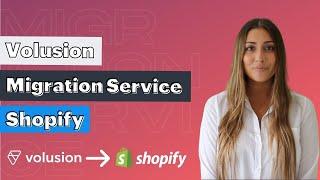 Volusion To Shopify Migration Service
