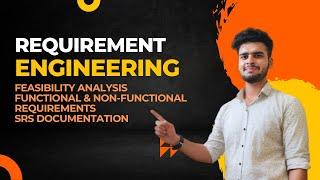 MOD-2 | Requirement Engineering | Feasibility Analysis | Functional & Non-Functional Requirements