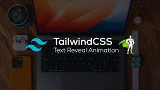 TailwindCSS Text Reveal Animation