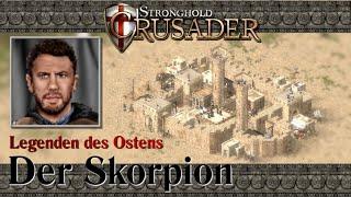 Mod-Vorstellung | Legenden des Ostens: Der Skorpion | Stronghold Crusader