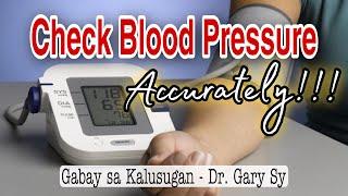 Tamang Pag-Check ng Blood Pressure - Dr. Gary Sy