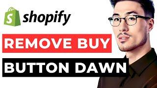 How to Remove Buy It Now Button Shopify Dawn Theme