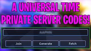 A Universal Time (AUT) Private Server Codes | Free AUT Private Server Codes