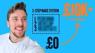 How To Get A £10k+ Raise, Guaranteed