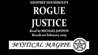 Rogue Justice (2009) by Geoffrey Household (the sequel to Rogue Male)