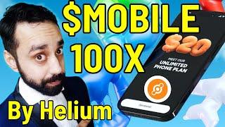 Helium Mobile crypto price to 100X in 2025. Here's Why?