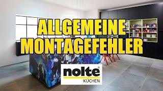 Nolte Küchen - Allgemeine Montagefehler