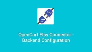 OpenCart Etsy Integration | Backend Configuration