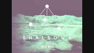 Tom Bem - Someone Else