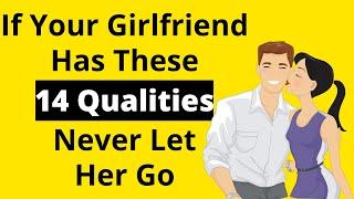 If A Woman Has These 14 Qualities Never Let Her Go