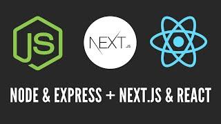 How to Create a Node.js + Next.js Project | Express Backend + Next.js & React Frontend