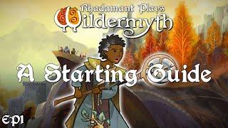 Wildermyth - A Starting Guide // EP1