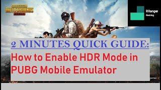 How to enable HDR mode in PUBG Mobile Emulator