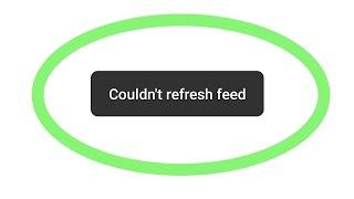 How To Fix Instagram Couldn't Refresh Feed Problem