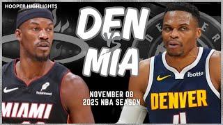 Denver Nuggets vs Miami Heat Full Game Highlights | Nov 8 | 2025 NBA Season