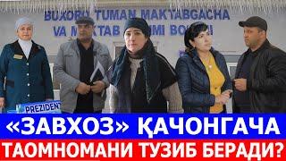 «ЗАВХОЗ» ҚАЧОНГАЧА ТАОМНОМАНИ ТУЗИБ БEРАДИ?