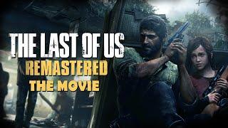 The Last of Us | The Movie