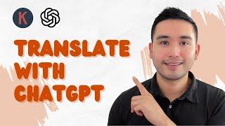 How to Use ChatGPT as a Language Translation Tool