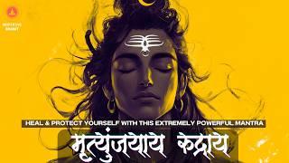 HEAL & PROTECT yourself with this EXTREMELY POWERFUL Mantra| Mrityunjayay Rudray|मृत्युंजयाय रुद्राय