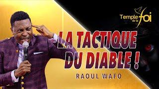 ⭕LA TACTIQUE DU DIABLE - Raoul WAFO