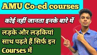 AMU boys and girls saath me class sirf in course me hai  | AMU में सिर्फ ये Course Co-ed है