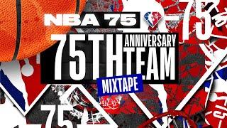 NBA 75th Anniversary Team - Ultimate Highlight 