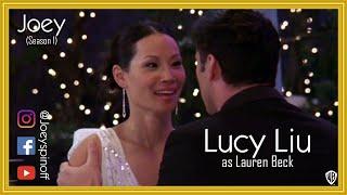 Joey and Lauren Beck (Lucy Liu)