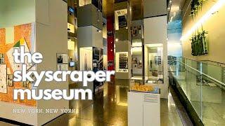 The Skyscraper Museum | NYC