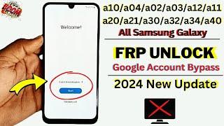 Samsung A20,A10,A34,A40,A32,A21,A12,A02 FRP Bypass | Google Account Unlock Without PC 2024 Update