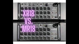 XR18 vs  MR18