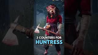 3 Tips to Counter HUNTRESS