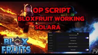 [ BLOX FRUIT ] Best Script | Solara | Working 2024 | Roblox