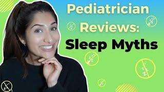 Baby Sleep Myths, BUSTED! Pediatrician Shares | Dr. Amna Husain